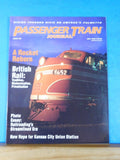 Passenger Train Journal #199 1994 July British Rail Rocket reborn KC Union Stn