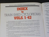 Train Shed Cyclopedia Index to Train Sheds #1 thru #42