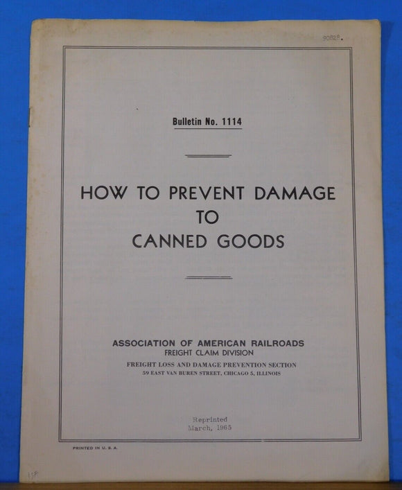 How to Prevent Damage to Canned Goods AAR Bulletin #1114 1965 Reprinted