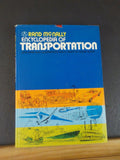 Rand McNally Encyclopedia of Transportation w/ dust jacket