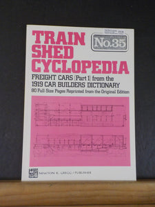 Train Shed Cyclopedia #35 Freight Cars 1919 Part 1 from Car Builders Dictionary