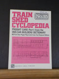 Train Shed Cyclopedia #35 Freight Cars 1919 Part 1 from Car Builders Dictionary
