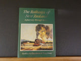 Railways of New Zealand A Journey Through History by Geoffrey B Churchman & Tony