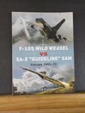 F-105 Wild Weasel VS SA-2 Guideline Sam Vietnam 1965-73 by Peter Davies SoftCove