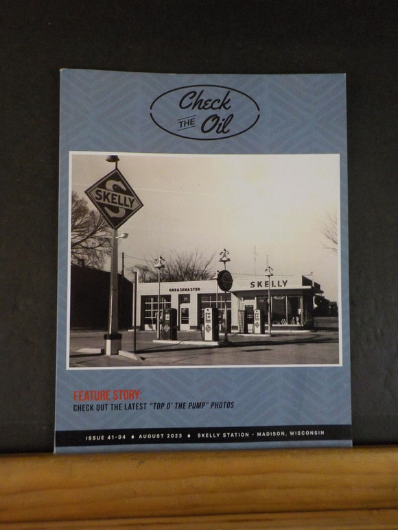 Check The Oil Issue #41-04 2023 August Skelly Station Madison Wisconsin