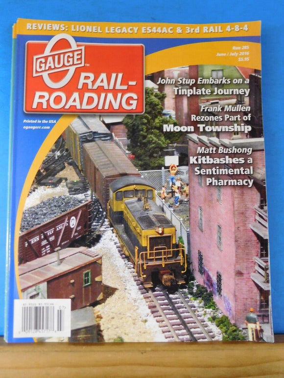 O Gauge Railroading #285 June / July 2016 Tinplate Journey Kitbash a pharmacy