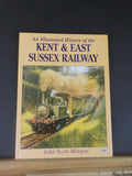 Illustrated History of Kent & East Sussex Railway by John Scott-Morgan