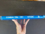 Conrail Motive Power Review 1986-1991 by Paul K. Withers with Dust Jacket 1992