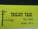 Trolley Talk #114 1976 April The Texas Electric Railway No.953. The editor talks
