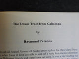 Downtrain from Calistoga by Raymond E Parsons      Soft cover