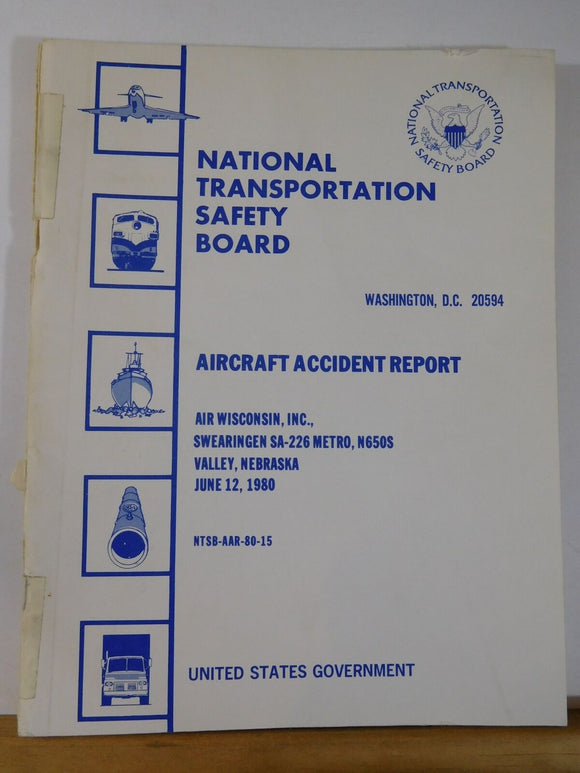 Aircraft Accident Report #80-15 Air Wisconsin Swearingen SA-226 Metro 1980