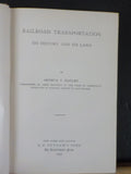 Railroad Transportation its History and its Laws By Arthur Hadley 1895-6?