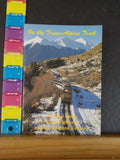 On the Trans-Alpine Trail A travel guide to State Highway 73 and the Midland Ry