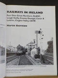 Railways in Ireland by Martin Bairstow Part one    Soft Cover