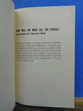 How Will We Move All the People Transportation for Tomorrow's World by Sterling