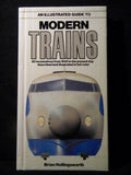Illustrated Guide to Modern Trains 1945-date by Brian Hollingsworth 80 locos