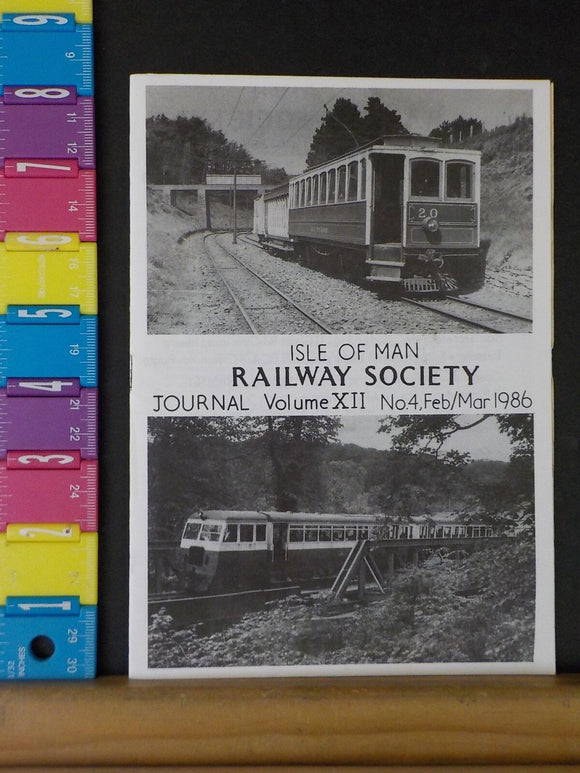 Isle of Man Railway Society Journal 1986 Feb/Mar Volume XII No.4