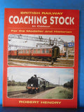 British Railway Coaching Stock in Colour For The Modeller and Historian Hendry