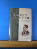 Green Timber On the flood tide to fortune in the great Northwest  Thomas Ripley