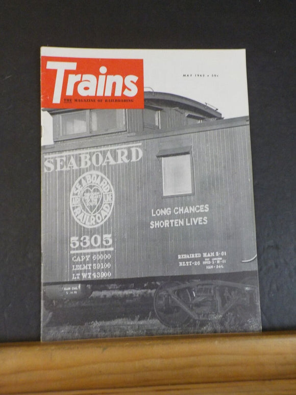 Trains Magazine 1963 May Tale of two freights Train goes to Alaska pt 4