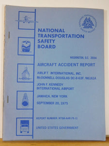 Aircraft Accident Report #76-11 Airlift International Inc. New York 1975