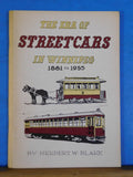 Era Of Streetcars In Winnipeg 1881 - 1955 By Herbert Blake Soft Cover 1971