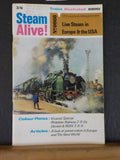 Trains Illustrated Steam Alive! Live Steam in Europe & the USA No 0008