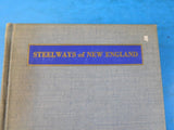 Steelways of New England By Alvin Harlow Hard Cover 1946  461 Pages