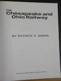 Chesapeake and Ohio Railway, The  By Patrick Dorin C&O George Washington's RR SC