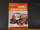 Trains of Lionel's Standard Gauge Era Toy Trains of Yesteryear History 4th print