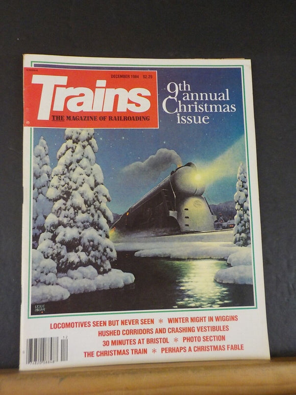 Trains Magazine 1984 December Locomotives seen but never seen Wiggins winter nig