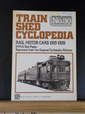 Train Shed Cyclopedia #30 Rail Motor Cars 1919-1928