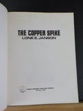 Copper Spike by Lone E Janson Soft Cover  Copper River & Northwestern Ry  CR&NW