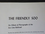 Friendly SOO by Leslie Suprey An Album of photographs of the SOO Line RR