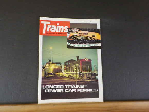 Trains Magazine 1975 January Longer trains = fewer car ferries