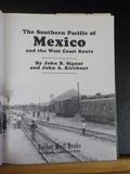 Southern Pacific of Mexico and the West Coast Route By Signor & Kirchner w/  DJ