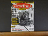 Classic Trains 2010 Spring 50 years since steam West Penn Trolleys C&EI Tucumcar