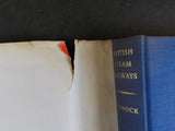 British Steam Railways By O S Nock Dust Jacket 1961 8 color plates 94 Photos
