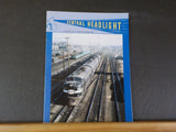 Central Headlight 2005 Second Quarter NYC HS Electirification GOOD COVER