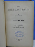 British Railway Position, The By George Paish Hard Cover 1902