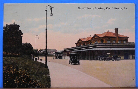 Postcard East Liberty Station East Liberty PA Postmarked 1911