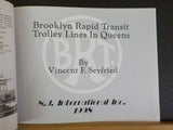 Brooklyn Rapid Transit Trolley Lines In Queens by Vincent F. Seyfried Soft Cover
