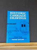 Historic Carriage Drawings Vol 3 by Peter Tatlow  Non Passenger coaching stockHC