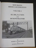 New Haven Diesel Locomotives Volume 2 DL 109s, FA unitts &demonstrators SoftCovr
