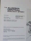 Algoma Central Railway Story, The by Dale Wilson Nickel Belt Rails #4 Soft Cover