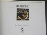 History of the Steam Train Iron Horse by Lorie & Garratt    W/dust jacket