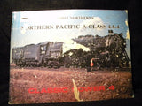First Northerns, The  Northern Pacific A class 4-8-4 Classic Power 4 Cover damag