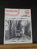 Canadian Rail #386 May June 1985 PAYE 80 A Montreal invention 1905-1985