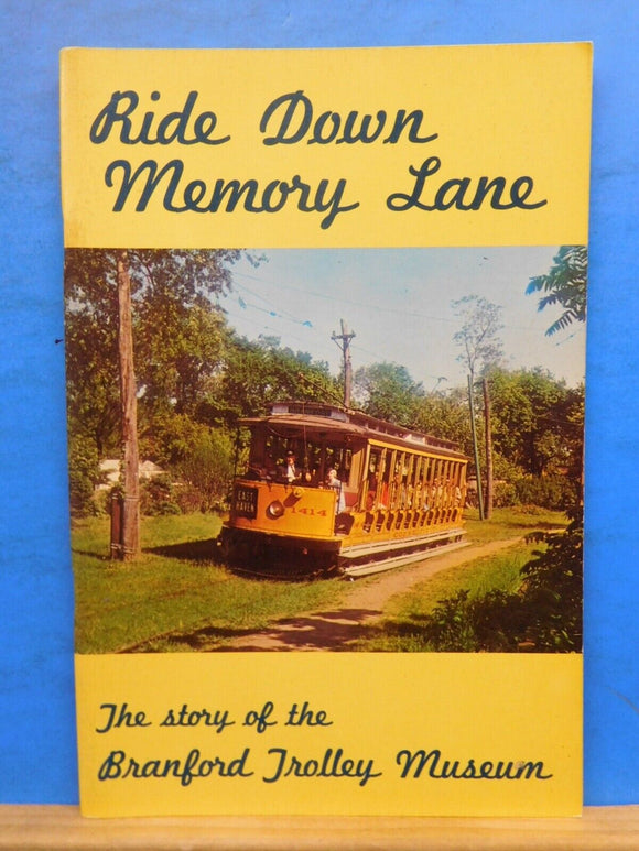 Ride Down Memory Lane Branford Trolley Museum