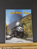 New River Train, The by Bob Withers Morning Sun Books w dust jacket